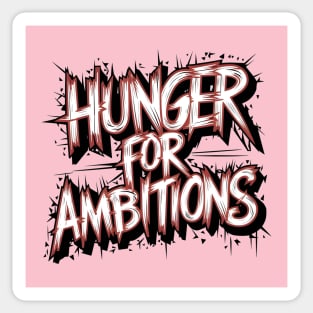 Ambitions Chaser Motivational Text Sticker